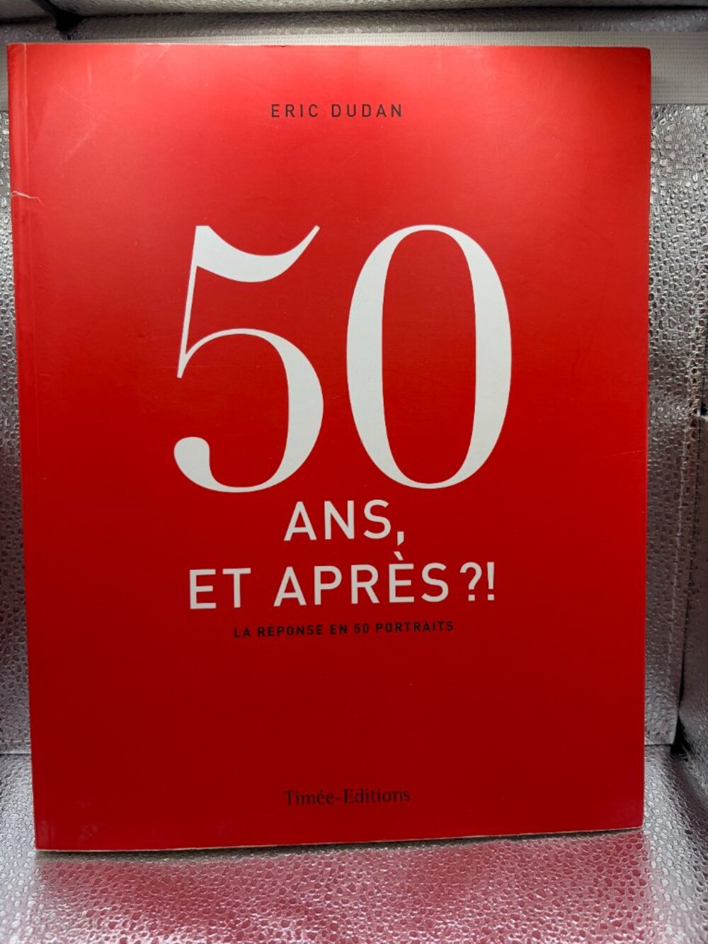 🎨 Rare French Art & Biography Book: 50 ans, et après ?! Eric Dudan (Portraits)